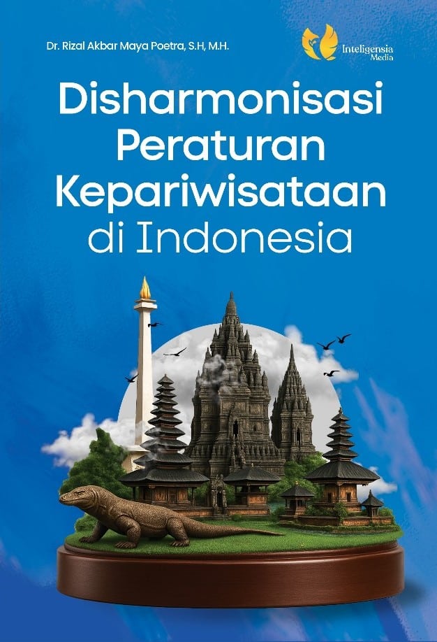 Disharmonisasi Peraturan Kepariwisataan di Indonesia